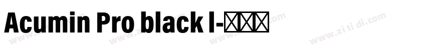 Acumin Pro black l字体转换